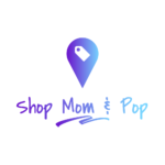 Shop Mom & Pop